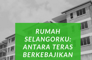Rumah SelangorKu: Antara teras berkebajikan negeri