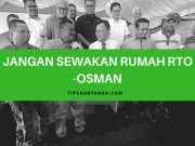 Jangan sewakan rumah RTO – Osman