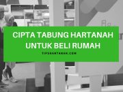 Cipta Tabung Hartanah untuk beli rumah